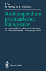 ISBN 9783540540632: Minikompendium psychiatrischer Ratingskalen / für Angst, Depression, Manie und Schizophrenie mit den entsprechenden DSM-III(-R)-Syndromen / Per Bech (u. a.) / Taschenbuch / Paperback / viii / Deutsch