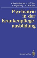 Psychiatrie in der Krankenpflegeausbildung