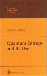 ISBN 9783540548812: Quantum Entropy and Its Use