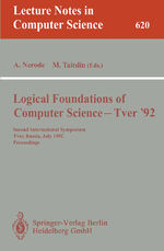 ISBN 9783540557074: Logical Foundations of Computer Science - Tver '92 – Second International Symposium, Tver, Russia, July 20-24, 1992. Proceedings