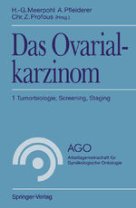 ISBN 9783540564058: Das Ovarialkarzinom – 1 Tumorbiologie, Screening, Staging