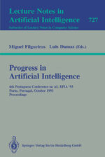 ISBN 9783540572879: Progress in Artificial Intelligence – 6th Portuguese Conference on AI, EPIA `93, Porto, Portugal, October 6-8, 1993. Proceedings