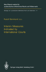 ISBN 9783540582700: Interim Measures Indicated by International Courts