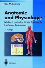 ISBN 9783540586463: Anatomie und Physiologie