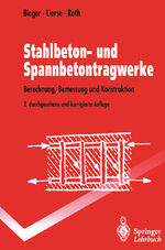 ISBN 9783540587996: Stahlbeton- und Spannbetontragwerke - Berechnung, Bemessung und Konstruktion