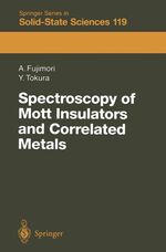 ISBN 9783540589716: Spectroscopy of Mott Insulators and Correlated Metals – Proceedings of the 17th Taniguchi Symposium Kashikojima, Japan, October 24–28, 1994