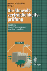 ISBN 9783540594222: Die Umweltverträglichkeitsprüfung - Probleme in der Planungspraxis und ihre Ursachen