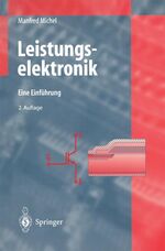 ISBN 9783540601586: Leistungselektronik – Eine Einführung