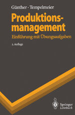 ISBN 9783540602484: Produktionsmanagement - Einführung mit Übungsaufgaben