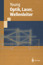 ISBN 9783540603580: Optik, Laser, Wellenleiter