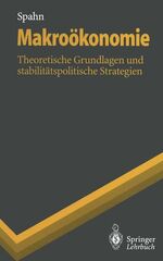 ISBN 9783540607007: Makroökonomie – Theoretische Grundlagen und stabilitätspolitische Strategien