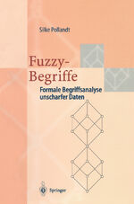 ISBN 9783540613350: Fuzzy-Begriffe: Formale Begriffsanalyse unscharfer Daten (German Edition)