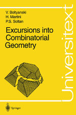 Excursion into combinatorial geometry