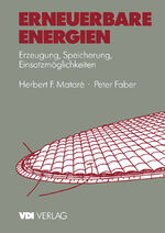 ISBN 9783540621027: Erneuerbare Energien - Erzeugung, Speicherung, Einsatzmöglichkeiten