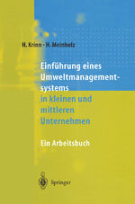 Einführung eines Umweltmanagementsystems in kleinen und mittleren Unternehmen - Ein Arbeitsbuch