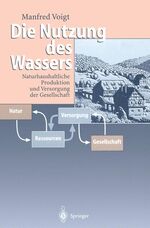 Die Nutzung des Wassers