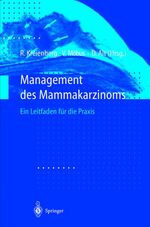 Management des Mammakarzinoms – Ein Leitfaden für die Praxis