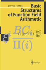 ISBN 9783540635413: Basic Structures of Function Field Arithmetic