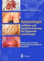 ISBN 9783540635857: Dermatologie – Leitlinien und Qualitätssicherung für Diagnostik und Therapie Berichte von der 39. Tagung der Deutschen Dermatologischen Gesellschaft