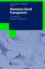 ISBN 9783540637127: Mammary Gland Transgenesis: Therapeutic Protein Production