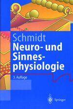 ISBN 9783540637738: Neuro- und Sinnesphysiologie