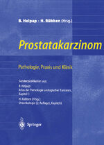 Prostatakarzinom — Pathologie, Praxis und Klinik – Pathologie, Praxis und Klinik