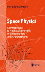 ISBN 9783540641261: Space Physics