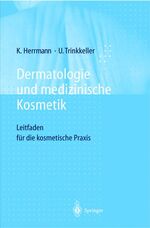 ISBN 9783540646259: Dermatologie und medizinische Kosmetik