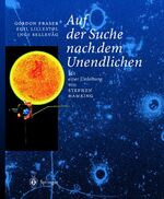 ISBN 9783540646600: Auf der Suche nach dem Unendlichen [Gebundene Ausgabe] Gordon Fraser (Autor), Egil Lillestoel (Autor), Inge Sellevag (Autor)