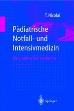 ISBN 9783540648451: Pädiatrische Notfall- und Intensivmedizin