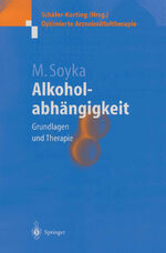 Alkoholabhängigkeit - Grundlagen und Therapie