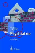 ISBN 9783540657910: Psychiatrie: einschließlich Psychotherapie (Springer-Lehrbuch) Tölle, Rainer and Lempp, R.