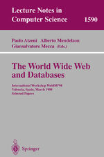 ISBN 9783540658900: The World Wide Web and Databases - International Workshop WebDB'98, Valencia, Spain, March 27- 28, 1998 Selected Papers