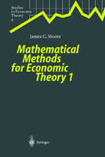 ISBN 9783540662358: Mathematical Methods for Economic Theory 1