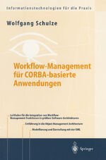 Wolfgang Schulze: Workflow-Management fü