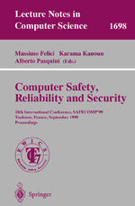 ISBN 9783540664888: Computer Safety, Reliability and Security - 18th International Conference, SAFECOMP'99, Toulouse, France, September 27-29, 1999, Proceedings