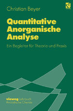 ISBN 9783540670148: Quantitative Anorganische Analyse - Ein Begleiter für Theorie und Praxis