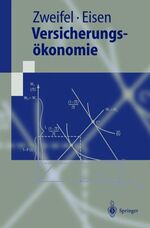 ISBN 9783540671169: Versicherungsökonomie