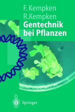 Gentechnik bei Pflanzen