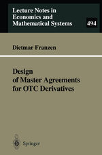 ISBN 9783540679349: Design of Master Agreements for OTC Derivatives