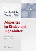 ISBN 9783540679691: Adipositas im Kindes- und Jugendalter