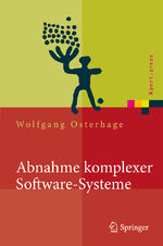 ISBN 9783540682233: Abnahme komplexer Software-Systeme - Das Praxishandbuch