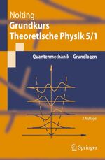 ISBN 9783540688686: Grundkurs Theoretische Physik 5/1 - Quantenmechanik - Grundlagen