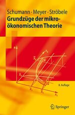 ISBN 9783540709251: Grundzüge der mikroökonomischen Theorie