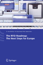 ISBN 9783540710189: The RFID Roadmap: The Next Steps for Europe