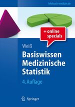 ISBN 9783540714606: Basiswissen Medizinische Statistik