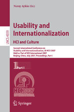 ISBN 9783540732860: Usability and Internationalization. HCI and Culture - Second International Conference on Usability and Internationalization, UI-HCII 2007, held as Part of HCI International 2007, Beijing, China, July 22-27, 2007, Proceedings, Part I