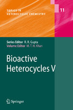 ISBN 9783540734055: Bioactive Heterocycles V