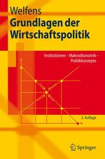 ISBN 9783540747727: Grundlagen der Wirtschaftspolitik