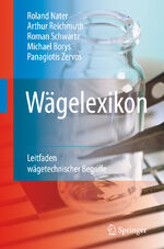 ISBN 9783540759072: Wägelexikon – Leitfaden wägetechnischer Begriffe